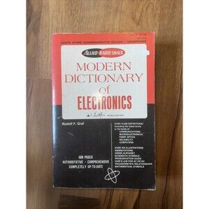 Allied Radio Shack Modern Dictionary Electronics R. F. Graf 3rd Edition 70 Book